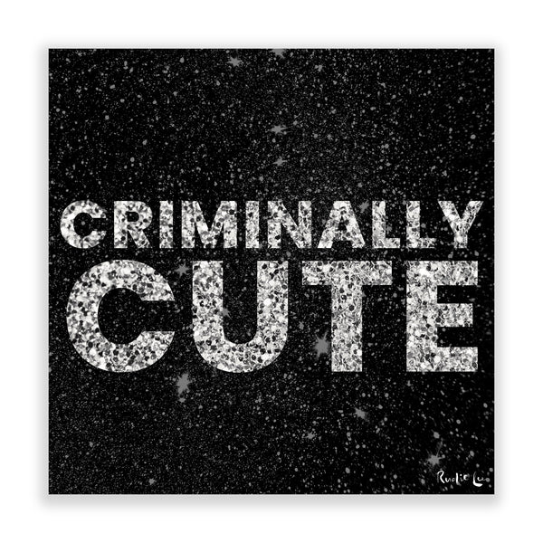 Criminally Cute (Black) by Rudie Lee